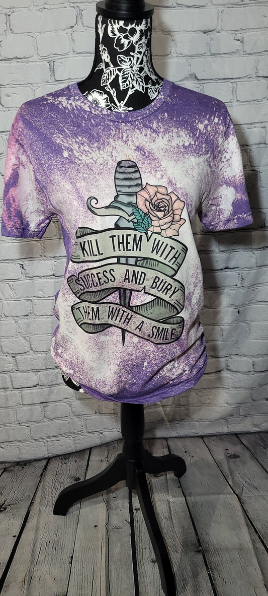 Kill them with success Dollys Print Shop LLC
