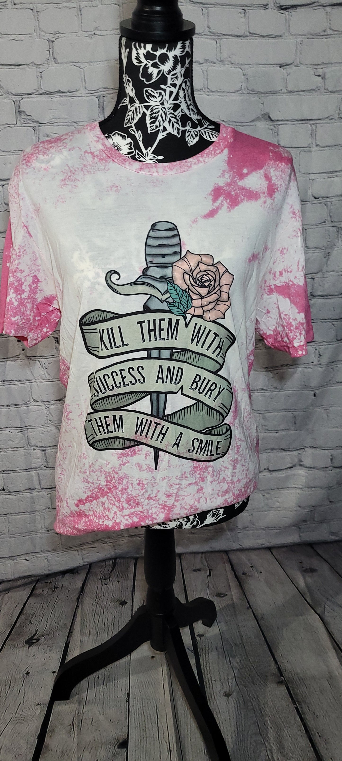 Kill them with success Dollys Print Shop LLC