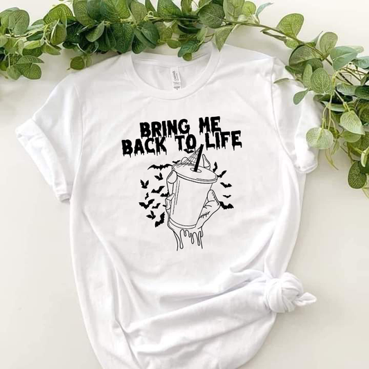 bring me back to life Dollys Print Shop LLC